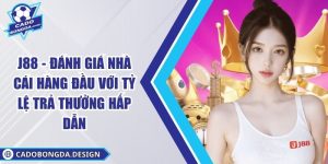 J88 - Đánh Giá Nhà Cái Hàng Đầu Với Tỷ Lệ Trả Thưởng Hấp Dẫn